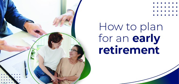 How to plan for an early retirement